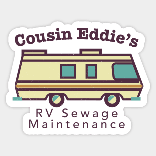 Cousin Eddie's RV Sewage Maintenance Sticker